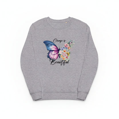 Grey Butterfly Floral Organic Sweatshirt with "Change is Beautiful" text and colorful butterfly and flowers design on front