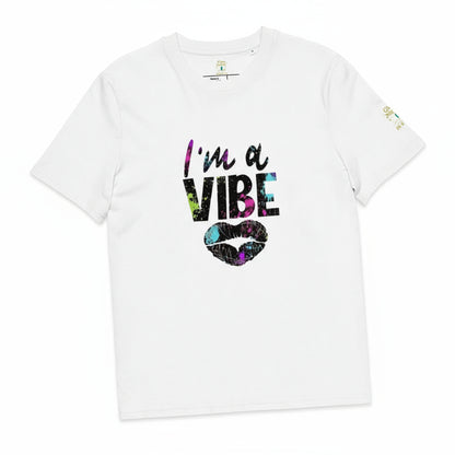 I'm a Vibe Unisex Organic Cotton T-Shirt with colorful graphic print on white fabric, eco-friendly and medium fit