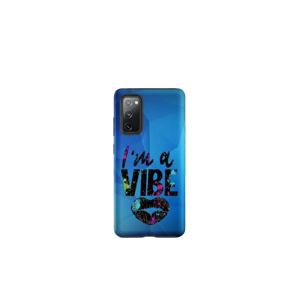 I'm a Vibe Samsung Tough Case